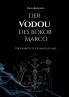 Der Vodou des Bokor Marco
