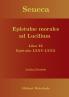 Seneca - Epistulae morales ad Lucilium - Liber IX Epistulae LXXV - LXXX