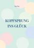 Kopfsprung ins Glück