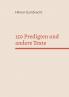 150 Predigten und andere Texte