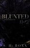 BLUNTED