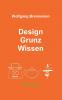Design Grunz Wissen