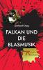 Falkan und die Blasmusik