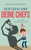 Deutschland Deine Chefs