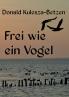 Frei wie ein Vogel
