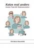Katze mal anders