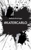 #KaterCarlo