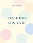 Texte und Kontexte