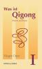 Was ist Qigong