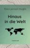 Hinaus in die Welt