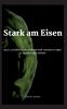 Stark am Eisen