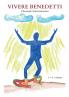 Vivere Benedetti
