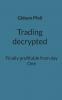 Trading decrypted