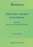 Seneca - Epistulae morales ad Lucilium - Liber X Epistulae LXXXI - LXXXIII