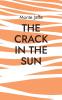 The Crack in the Sun