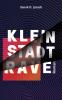 Kleinstadt-RAVE