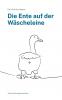 Die Ente auf der Wäscheleine