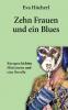 Zehn Frauen und ein Blues