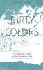 Dirty Colors