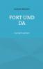 Fort und Da