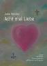 John Wesley - Acht mal Liebe