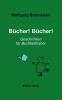 Bücher! Bücher!