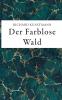Der Farblose Wald
