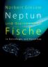 Neptun und Sternzeichen Fische