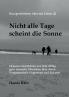 Kurzgeschichten über das Leben (2) - Nicht alle Tage scheint die Sonne