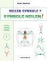 Heilen Symbole? Symbole Heilen!