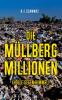 Die Müllberg-Millionen