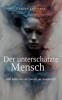 Der unterschätzte Mensch