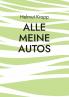 Alle meine Autos