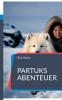 Partuks Abenteuer