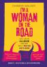 ... I'm a Woman on the Road