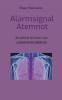 Alarmsignal Atemnot
