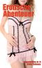 Erotische Abenteuer | Sexgeschichten ab 18