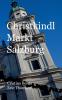 Christkindl Markt Salzburg