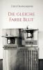Die gleiche Farbe Blut