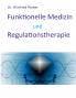 Funktionelle Medizin und Regulationstherapie