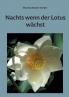 Nachts wenn der Lotus w��chst
