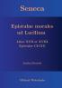 Seneca - Epistulae morales ad Lucilium - Liber XVII et XVIII Epistulae CI-CIX