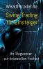 Swing Trading für Einsteiger