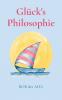 Glück's Philosophie