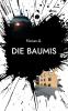 Die Baumis