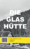Die Glash��tte