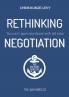 Rethinking Negotiation