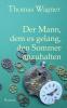 Der Mann dem es gelang den Sommer anzuhalten