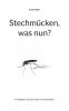 Stechmücken was nun?