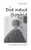Die neue Sophie